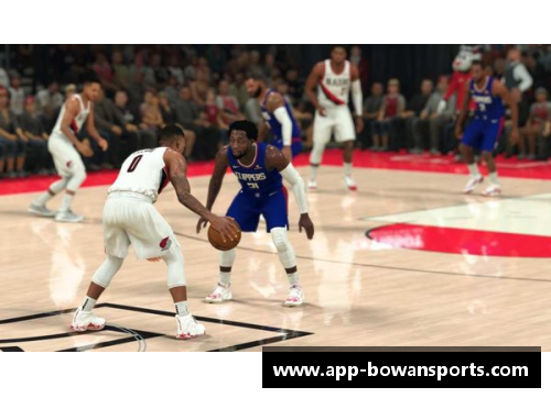 bowan博万体育官方网站NBA比赛用球型号详解与选择指南