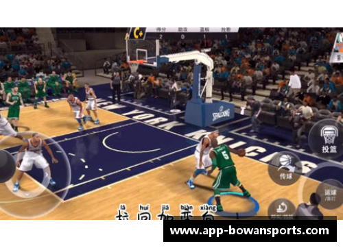 bowan博万体育官方网站NBA脚踝终结者：超凡技术与无畏决心的完美结合 - 副本